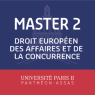 Master 2 Droit Européen des Affaires et de la Concurrence